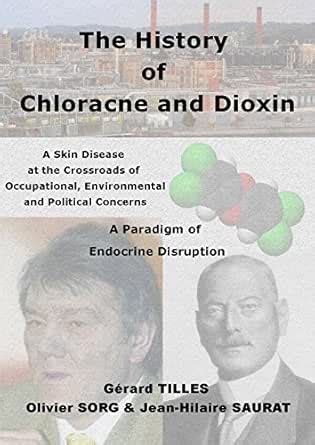 The History of Chloracne and Dioxin: A Skin Disease at the Crossroads ...