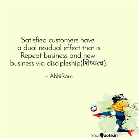 Satisfied customers have ... | Quotes & Writings by ABHIRAM KODAPE ...