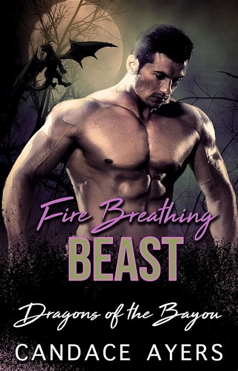 Fire Breathing Beast: Dragon Shifter Romance (Dragons of the Bayou Book ...