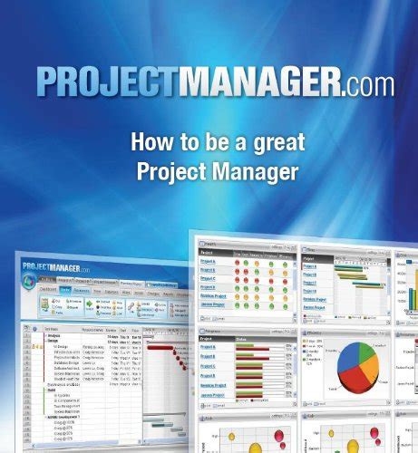 How to be a Great Project Manager: Project Management eBook : Westland ...