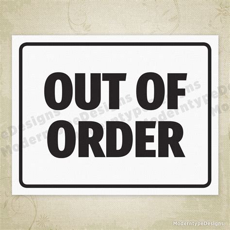 Out of Order Printable Sign | Moderntype Designs