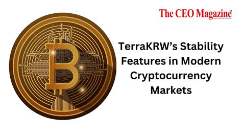 TerraKRW’s Stability Features in Modern Cryptocurrency Markets