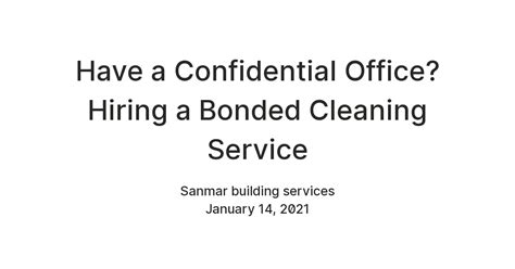 Have a Confidential Office? Hiring a Bonded Cleaning Service — Teletype