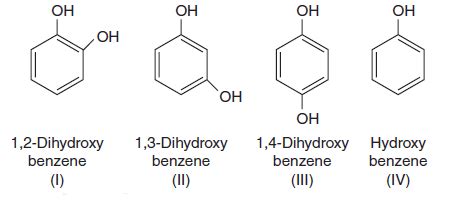 (I) 1,2-Dihydroxy benzene (II) 1,3-Dihydroxy benzene (III) 1,4 ...