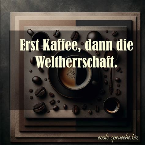 24 Lustige Kaffee Sprüche mit Bild