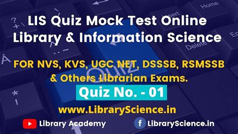 LIS Quiz & LIS Quiz Mock Test for NVS, KVS, UGCNET Librarian Exam