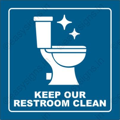 Keep Our Restroom Clean – Easy Signs