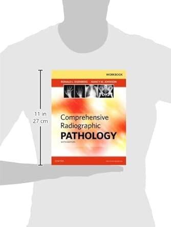 Buy Old Edition - Workbook for Comprehensive Radiographic Pathology ...