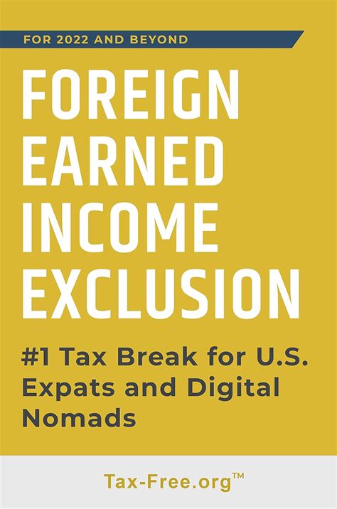 FOREIGN EARNED INCOME EXCLUSION: #1 Tax Break for US Expats and Digital ...