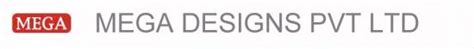 Mega Designs Pvt Ltd