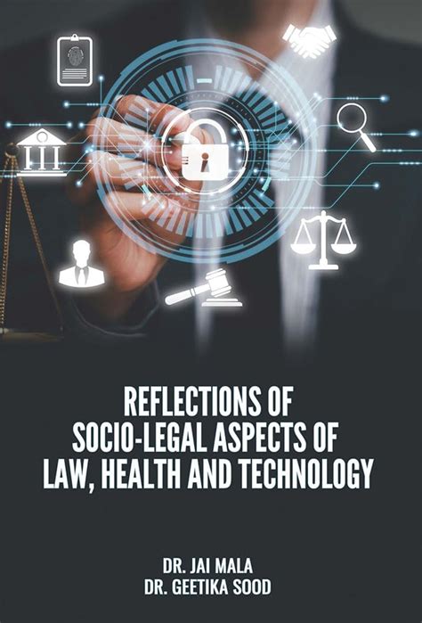 Buy Reflections Of Socio-Legal Aspects Of Law, Health And Technology ...