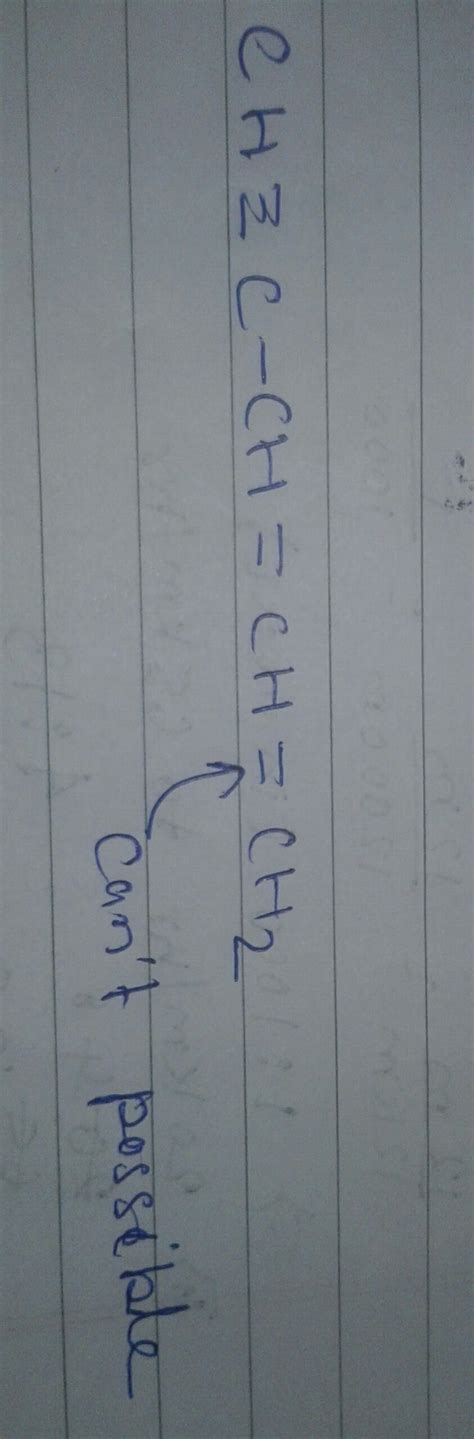 iupac name of CH TRIPLE BOND C SINGLE BOND CH DOUBLE BOND CH DOUBLE ...
