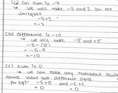 1. Write down a pair of integers whose: (a) sum is -7 (b) difference is ...