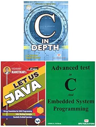 C In Depth & Let Us Java: Strong Foundation For Java Programming ...
