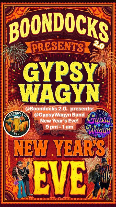 Boondock’s 2.0 New Year’s Eve Party with Gypsy Wagyn!, Boondocks 2.0 ...