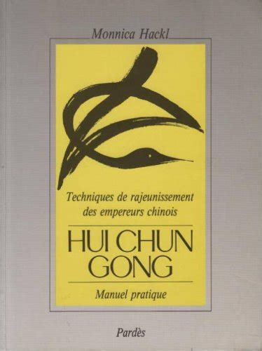 Amazon.in: Buy Hui chun gong : techniques de rajeunissement des ...