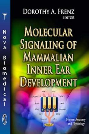 Buy Molecular Signaling of Mammalian Inner Ear Development (Human ...