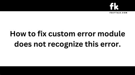 Image result for The Custom Error Module Does Not Recognize This Error