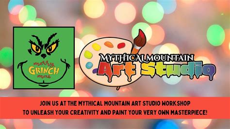 Mythical Mountain Art Studio Workshop - Grinchmas Board Painting ...