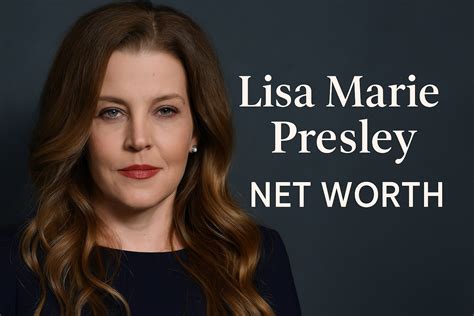 Lisa Marie Presley Net Worth: The True Story Behind Her Fortune and Financial Struggles ...