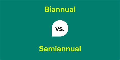 Biannual vs. Semiannual: What's the Difference?