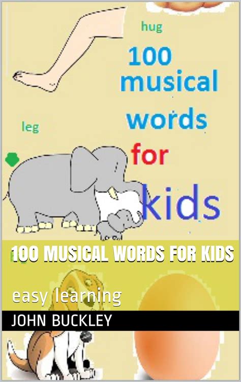 100 musical words for kids: easy learning eBook : buckley, john: Amazon ...