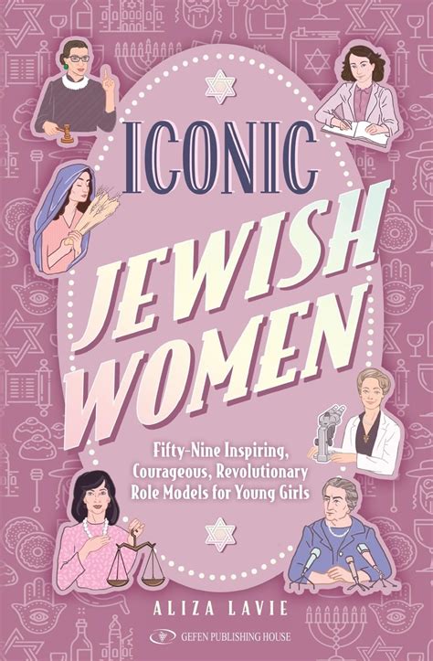 Buy Iconic Jewish Women: Fifty-Nine Inspiring, Courageous ...