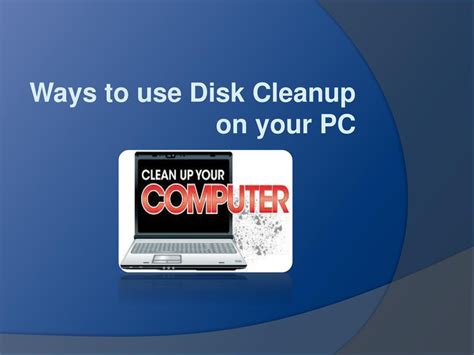 Image result for How to Use Disk Cleanup