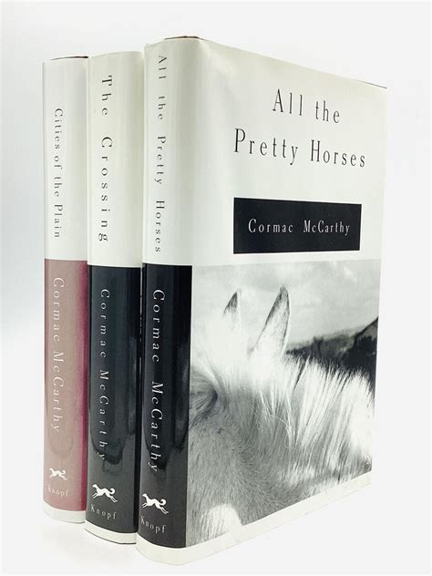 The Border Trilogy: ALL THE PRETTY HORSES, THE CROSSING, CITIES OF THE ...