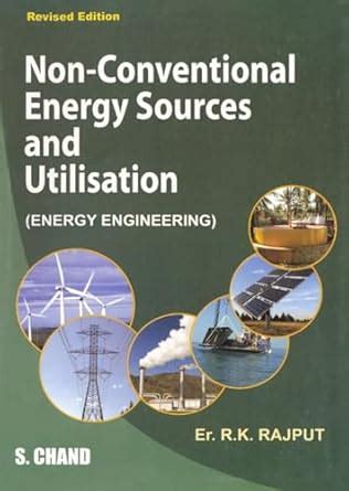 Buy Non-Conventional Energy Sources and Utilization (Energy Engineering ...