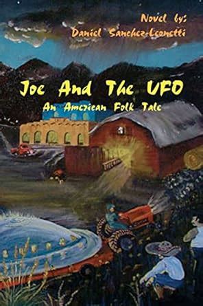 Buy Joe and the Ufo: An American Folktale Book Online at Low Prices in ...