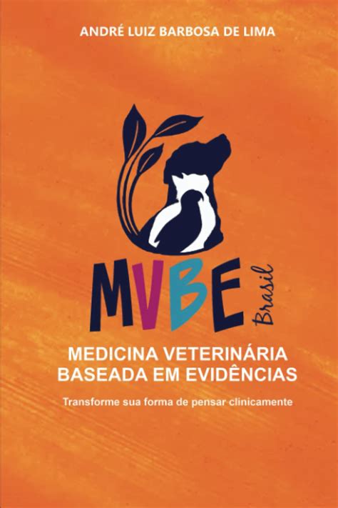 Medicina Veterinaria Baseada Em Evidencias Transforme Sua Forma De ...