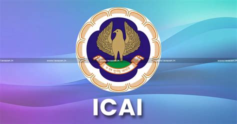 ICAI Submits Pre-Budget Memorandum Suggesting Changes in Direct and ...