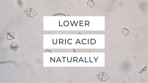Lower Uric Acid Levels Naturally