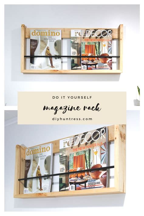 DIY Magazine Rack - DIY Huntress