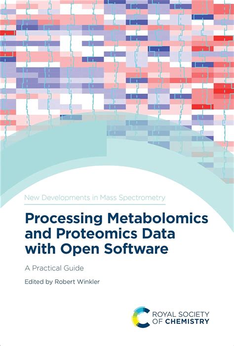 Processing Metabolomics and Proteomics Data with Open Software: A ...