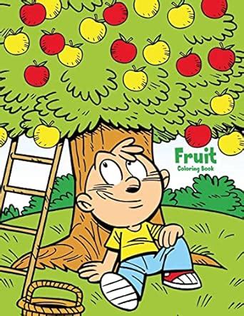 Buy Fruit Coloring Book 1 Book Online at Low Prices in India | Fruit ...