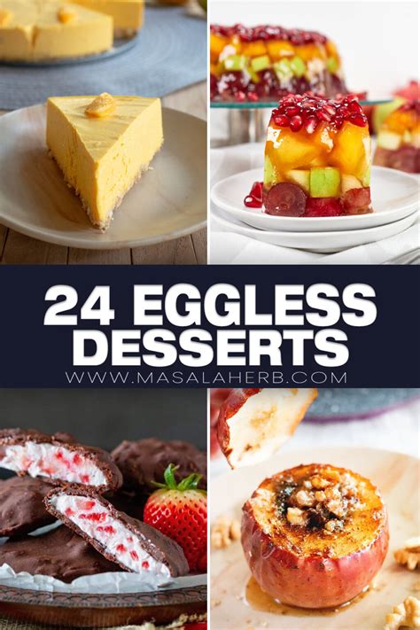 24 Dessert Recipes without Eggs