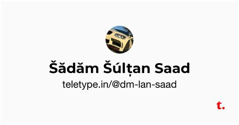 Šădăm Šúlțan Saad — Teletype