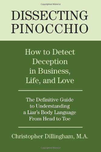 Buy Dissecting Pinocchio: How to Detect Deception in Business, Life ...