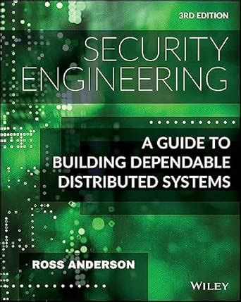 Security Engineering: A Guide to Building Dependable Distributed ...