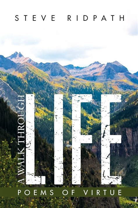 A Walk Through Life: Poems of Virtue eBook : Ridpath, Steve: Amazon.in ...