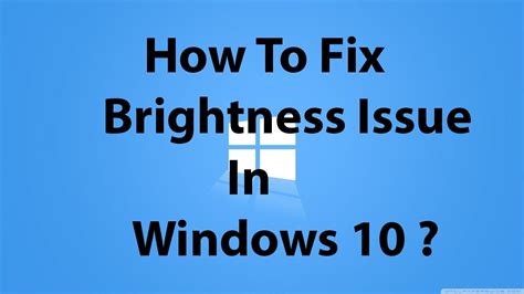 Image result for Fix Windows 10 Brightness Issue