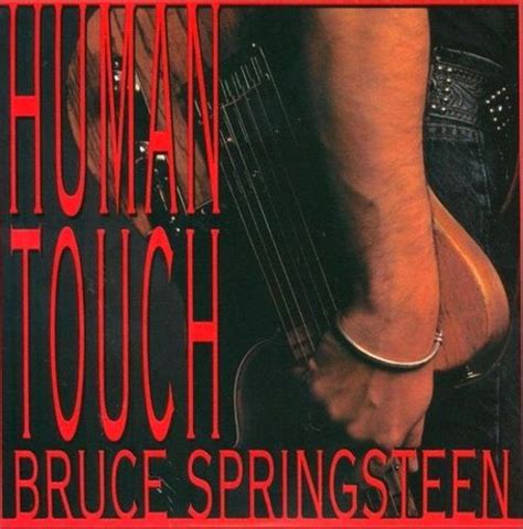 Image result for Bruce Springsteen Human Touch Song