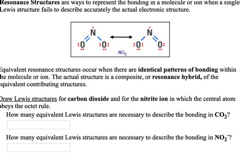 (Solved) - Resonance Structures are ways to represent the bonding in a ...