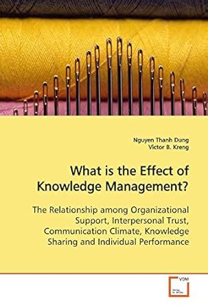 What is the Effect of Knowledge Management?: The Relationship among ...