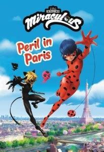 Miraculous: Peril in Paris: Buy Miraculous: Peril in Paris by Zag ...