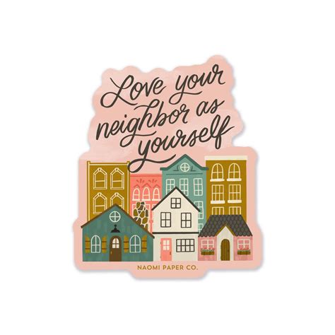 Love Your Neighbor Bible Verse Sticker — Naomi Paper Co.