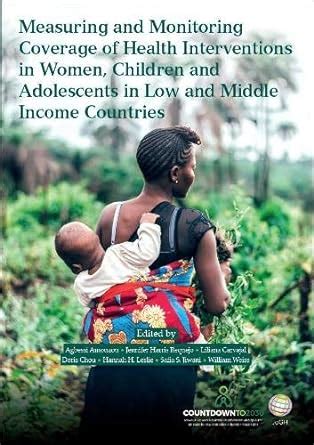 Buy Measuring and monitoring coverage of health interventions in women ...