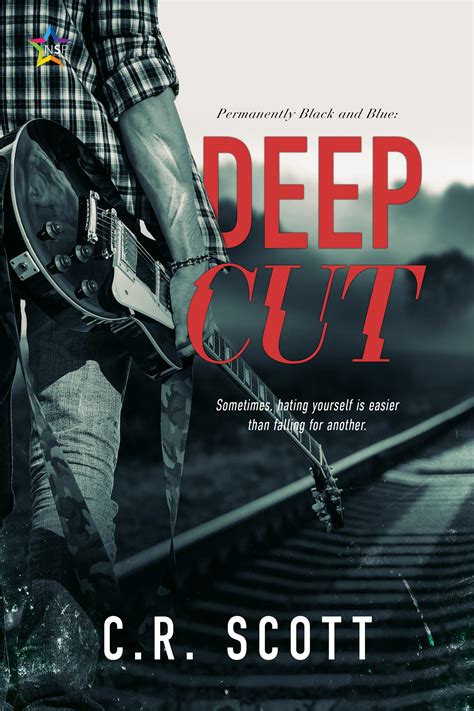 Deep Cut (Permanently Black and Blue #1) by C.R. Scott | Goodreads